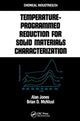 Book cover of: Tempature-Programmed Reduction for Solid Materials Characterization. By: Alan Jones