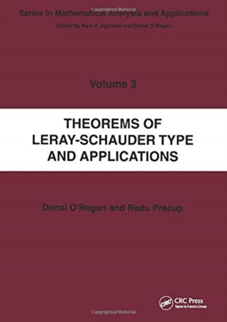 Book cover of: Theorems of Leray-Schauder Type And Applications