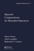 Spectral Computations for Bounded Operators