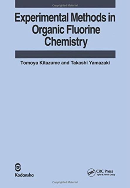 Book cover of: Experimental Methods in Organic Fluorine Chemistry
