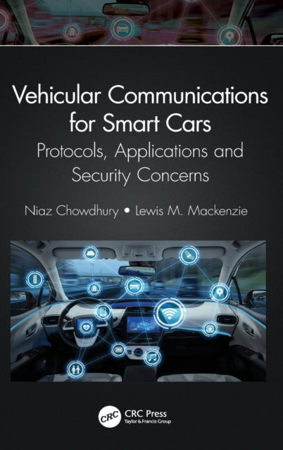 Book cover of: Vehicular Communications for Smart Cars. By: Niaz Chowdhury