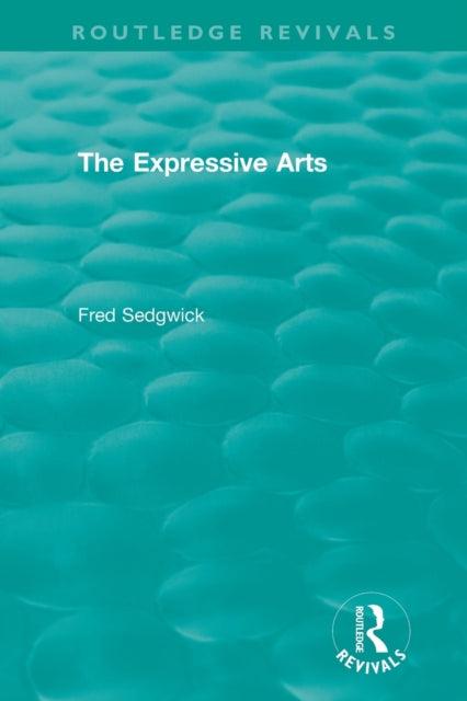 Book cover of: Expressive Arts. By: Fred Sedgwick