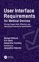 Book cover of: User Interface Requirements for Medical Devices. By: Michael Wiklund