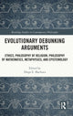 Book cover of: Evolutionary Debunking Arguments. By: Diego E. Machuca