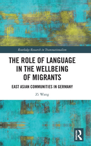 Role of Language in the Wellbeing of Migrants
