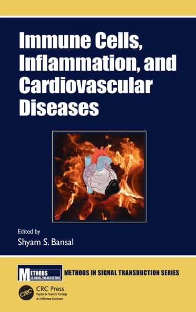 Book cover of: Immune Cells, Inflammation, and Cardiovascular Diseases. By: Shyam S. Bansal