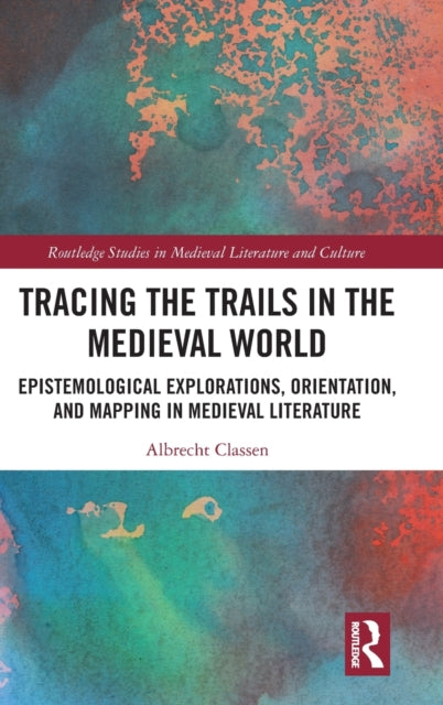Tracing the Trails in the Medieval World