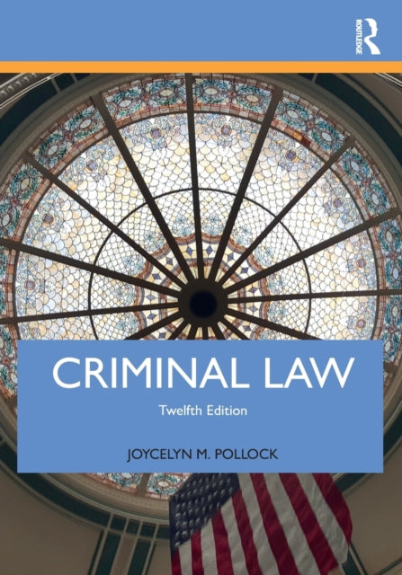 Book cover of: Criminal Law. By: Joycelyn M. Pollock