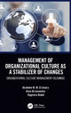 Book cover of: Management of Organizational Culture as a Stabilizer of Changes. By: Ibrahiem M. M. El Emary