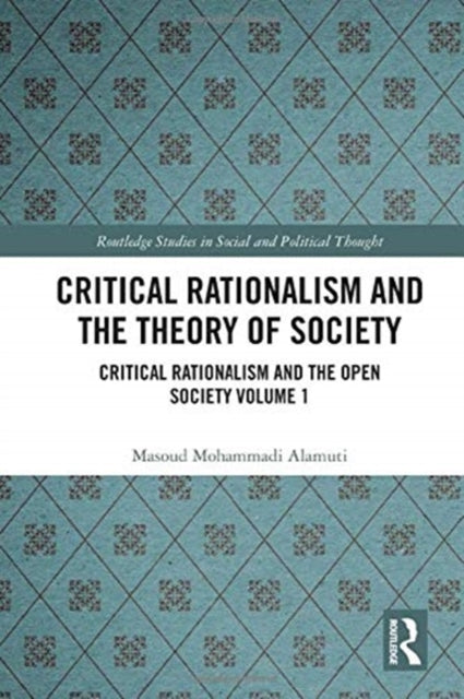 Book cover of: Critical Rationalism and the Theory of Society. By: Masoud Mohammadi Alamuti