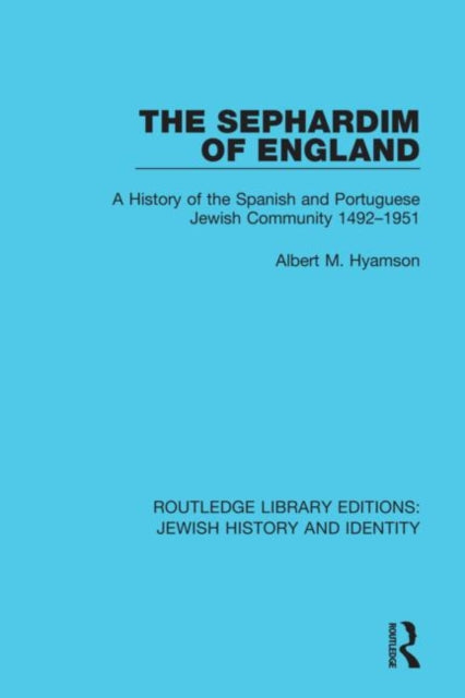 Book cover of: Sephardim of England. By: Albert M. Hyamson