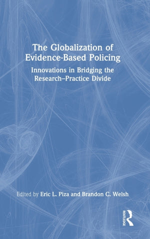 Globalization of Evidence-Based Policing