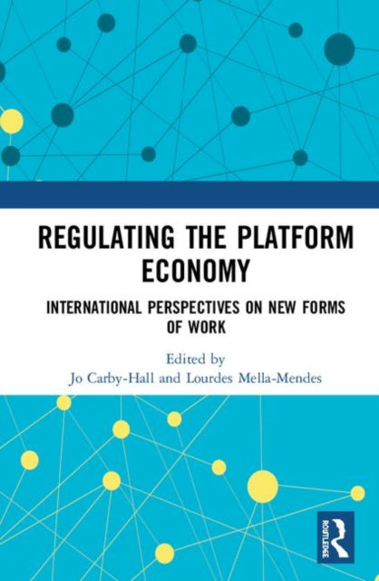 Book cover of: Regulating the Platform Economy. By: Lourdes Mella Méndez