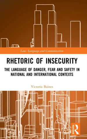 Rhetoric of InSecurity