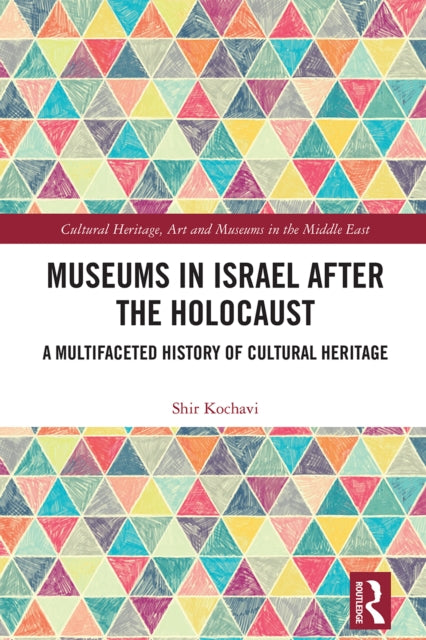 Book cover of: Museums in Israel after the Holocaust