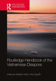 Book cover of: Routledge Handbook of the Vietnamese Diaspora. By: Nathalie Huynh Chau Nguyen