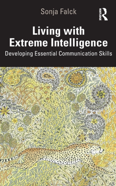 Book cover of: Living with Extreme Intelligence. By: Sonja Falck