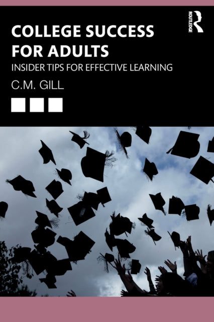 Book cover of: College Success for Adults. By: C. M. Gill