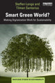 Book cover of: Smart Green World?. By: Steffen Lange