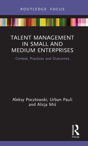 Talent Management in Small and Medium Enterprises