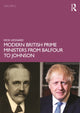 Book cover of: Modern British Prime Ministers from Balfour to Johnson. By: R. L. Leonard
