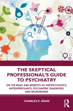 Skeptical Professional?s Guide to Psychiatry