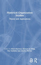 Book cover of: Historical Organization Studies. By: Mairi MacLean