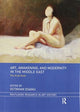 Book cover of: Art, Awakening, and Modernity in the Middle East. By: Octavian Esanu