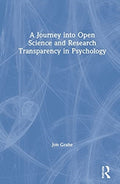 A Journey into Open Science and Research Transparency in Psychology