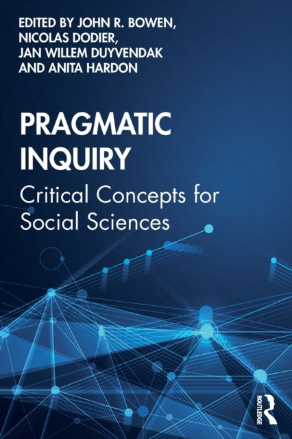 Book cover of: Pragmatic Inquiry. By: John Richard Bowen