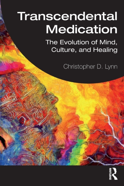 Book cover of: Transcendental Medication. By: Christopher D. Lynn