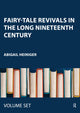Book cover of: Fairy-Tale Revivals in the Long Nineteenth Century. By: Abigail Heiniger