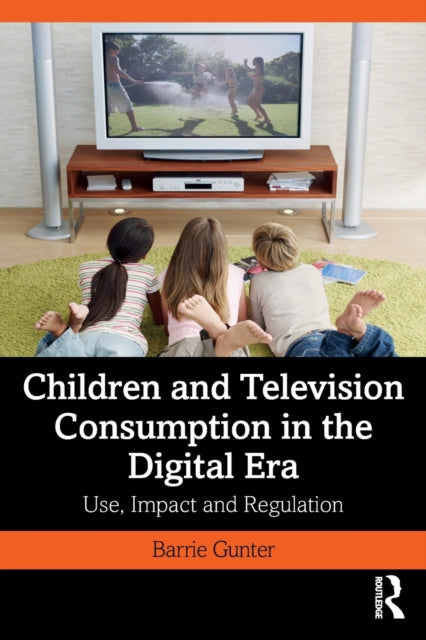 Book cover of: Children and Television Consumption in the Digital Era. By: Barrie Gunter