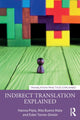 Book cover of: Indirect Translation Explained. By: Hanna Pieta