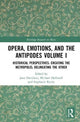 Book cover of: Opera, Emotion, and the Antipodes Volume I. By: Jane W. Davidson
