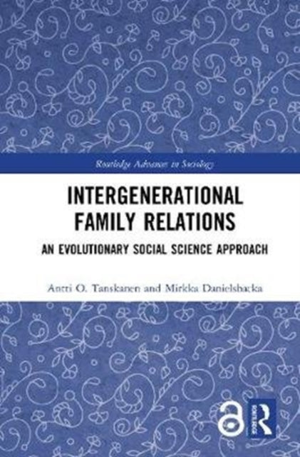Book cover of: Intergenerational Family Relations. By: Antti O. Tanskanen