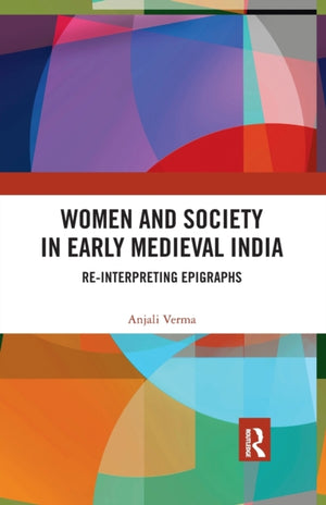 Women and Society in Early Medieval India
