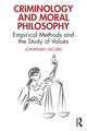 Book cover of: Criminology and Moral Philosophy