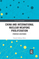 Book cover of: China and International Nuclear Weapons Proliferation. By: Henrik Stålhane Hiim