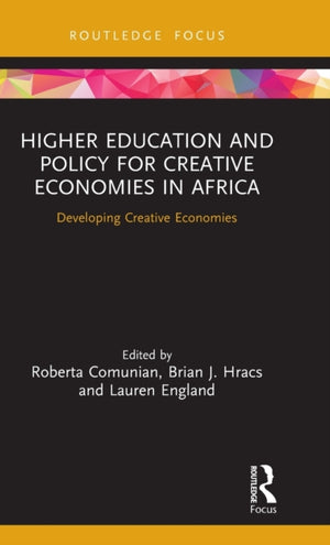 Higher Education and Policy for Creative Economies in Africa
