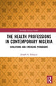 Book cover of: Healthcare Education in Nigeria. By: Joseph A. Balogun