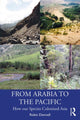 Book cover of: From Arabia to the Pacific. By: Robin Dennell
