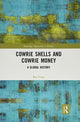 Book cover of: Cowrie Shells and Cowrie Money. By: Bin Yang