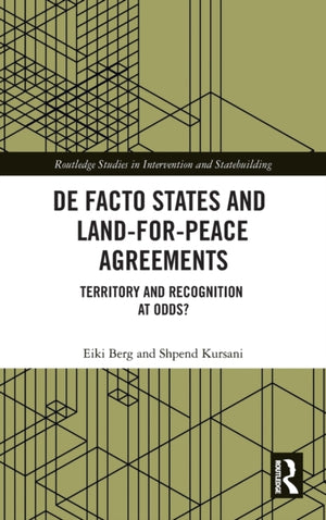 De Facto States and Land-for-Peace Agreements