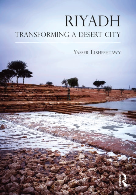 Book cover of: Riyadh. By: Yasser Elsheshtawy
