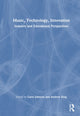 Book cover of: Music, Technology, Innovation