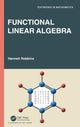 Book cover of: Functional Linear Algebra. By: Hannah Robbins