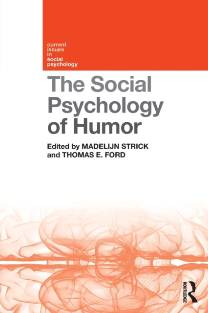Book cover of: Social Psychology of Humor. By: Madelijn Strick