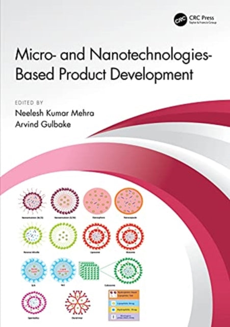 Book cover of: Micro- and Nanotechnologies-Based Product Development. By: Neelesh Kumar Mehra