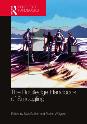 Routledge Handbook of Smuggling